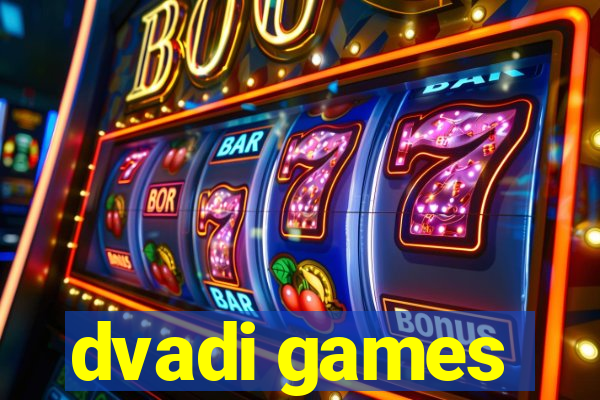 dvadi games